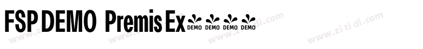FSP DEMO   Premis Ex字体转换